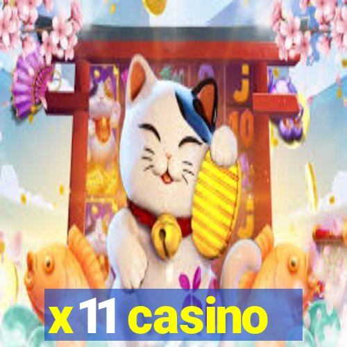 x11 casino